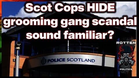 Scotland Police HIDE groomers from the public