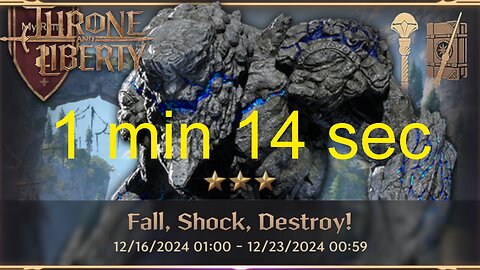 Fall Shock Destroy 1min 14s (Wand + Staff) - Throne and Liberty