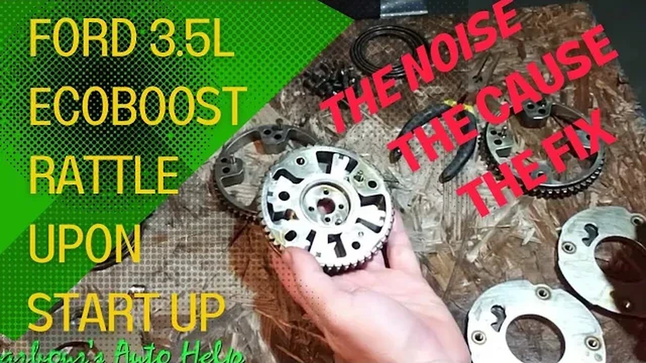 Ford 3.5L Ecoboost Cam Phaser Rattle/ The noise, The cause, The fix