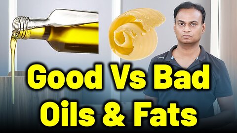 Enhancing Your Health Through the Right Oils and Fats . | Dr. Bharadwaz |