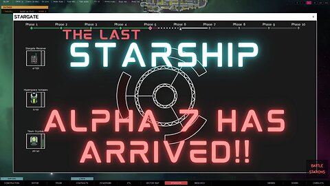 The Last Starship Alpha 7 is here!!