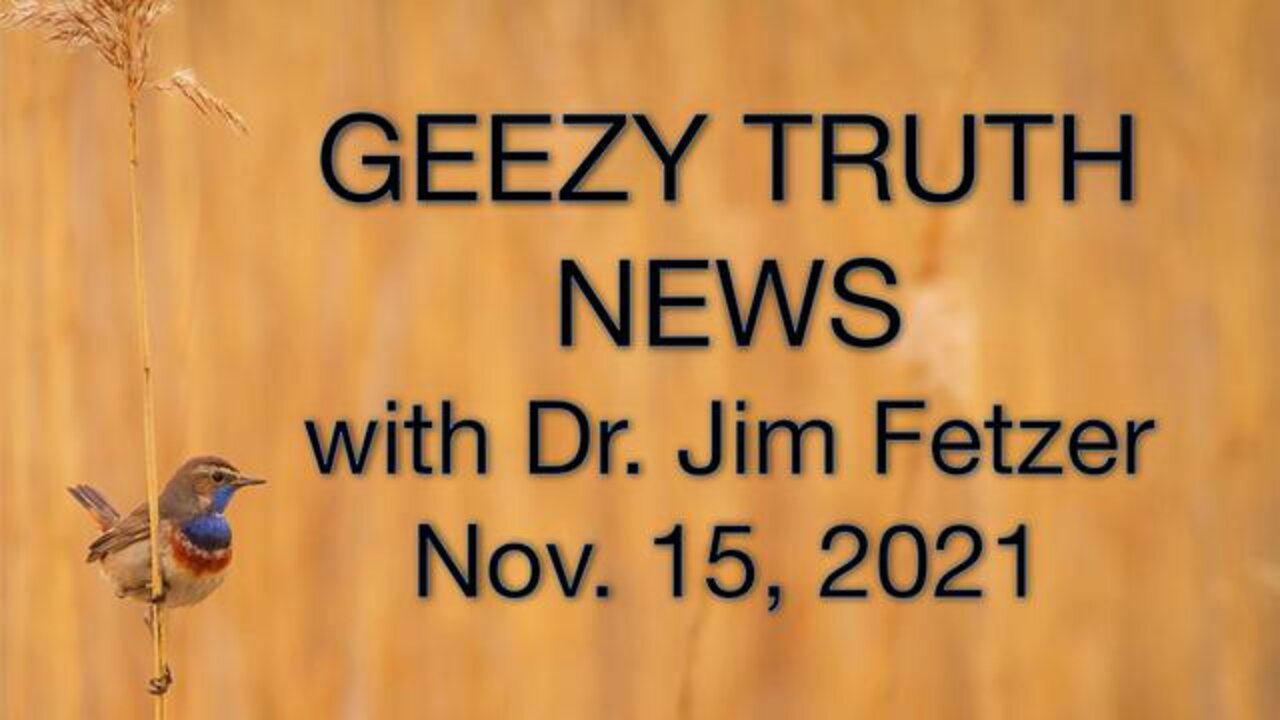 Geezy Truth News (15 November 2021)