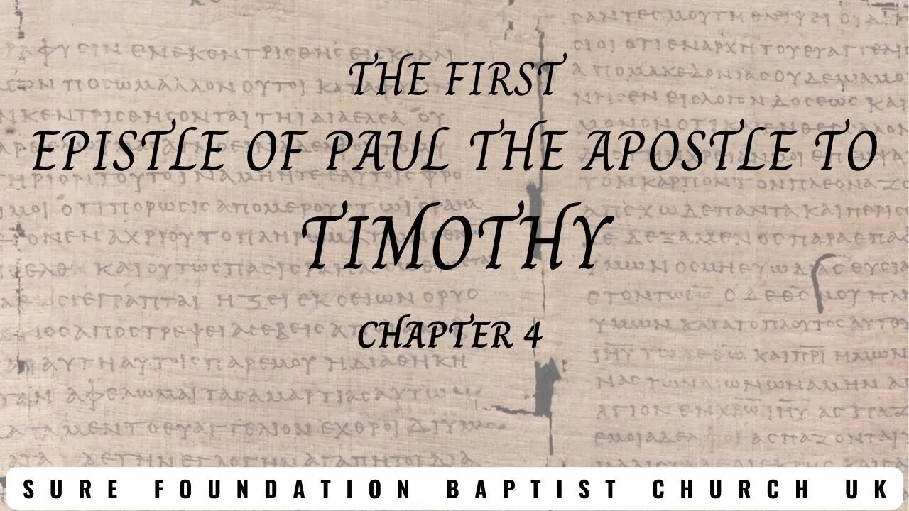 1 Timothy Chapter 4 | SFBCUK