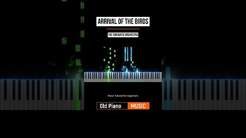 Easy Piano Arrival Of The Birds #easypiano #easypianosongsforbeginners #easypianotutorial