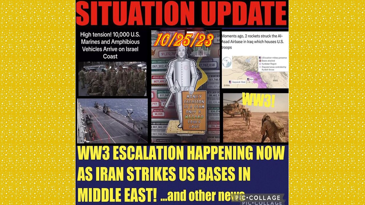 SITUATION UPDATE 10/25/23 - More Troops To Israel, Israel/Hamas War Is Escalating, Gcr/Judy Byington