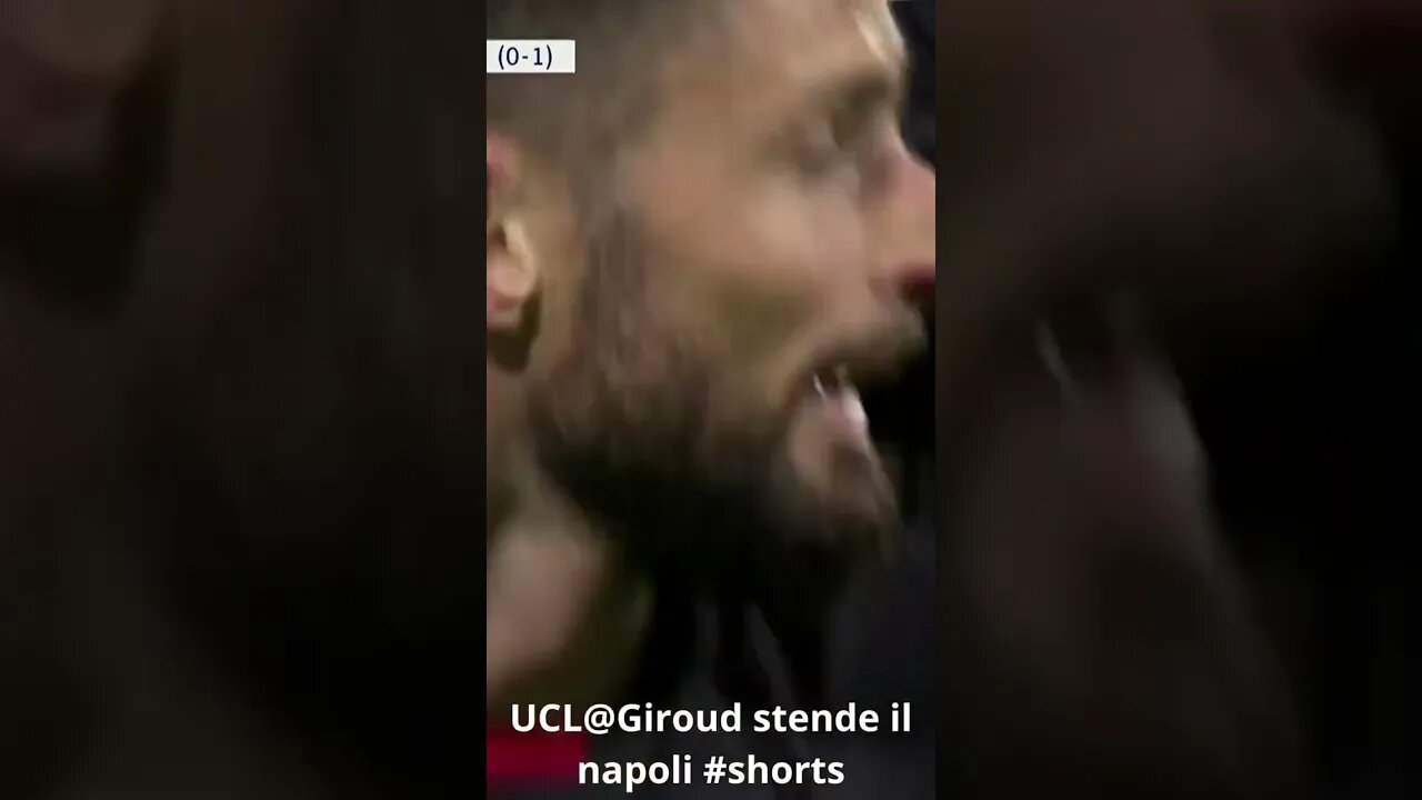 UCL@Giroud stende il napoli #shorts #napolimilan