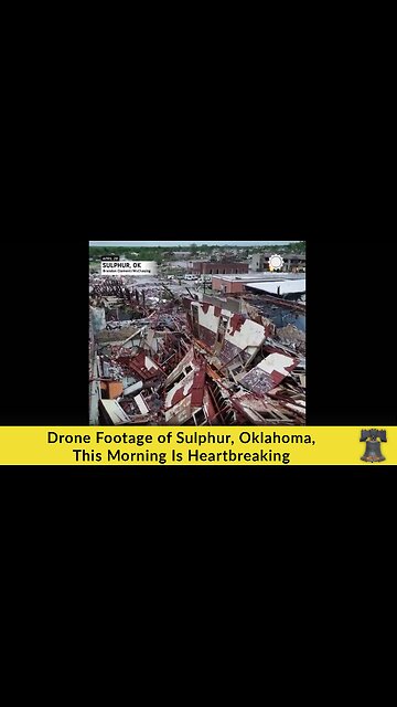 Drone Footage of Sulphur, Oklahoma, This Morning Is Heartbreaking