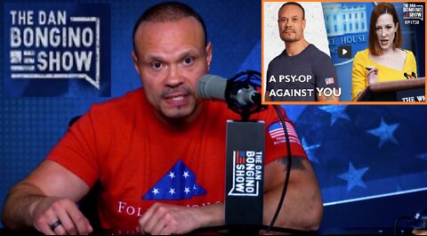 Dan Bongino: There’s An Ongoing Psy-Op Against You - Fox News Shows 3/18/22