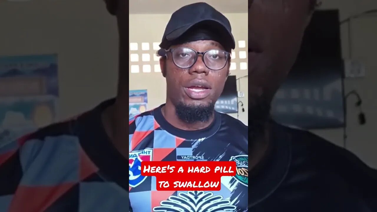 Here's a hard pill to swallow