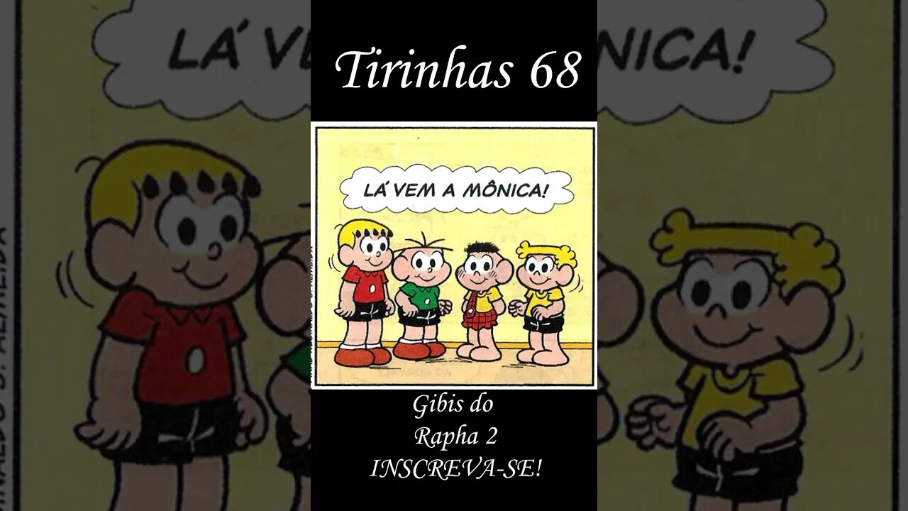 Tirinhas da Turma da Mônica nº 68 | Gibis do Rapha 2