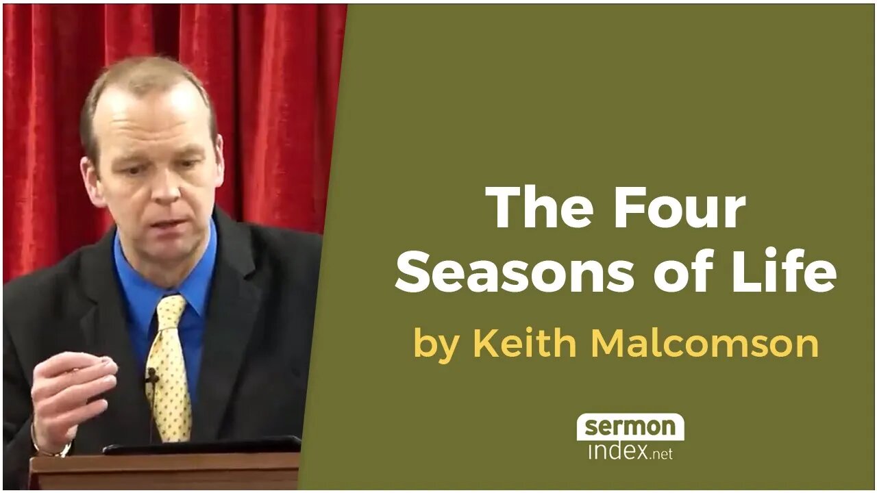 The Four Seasons of Life by Keith Malcomson
