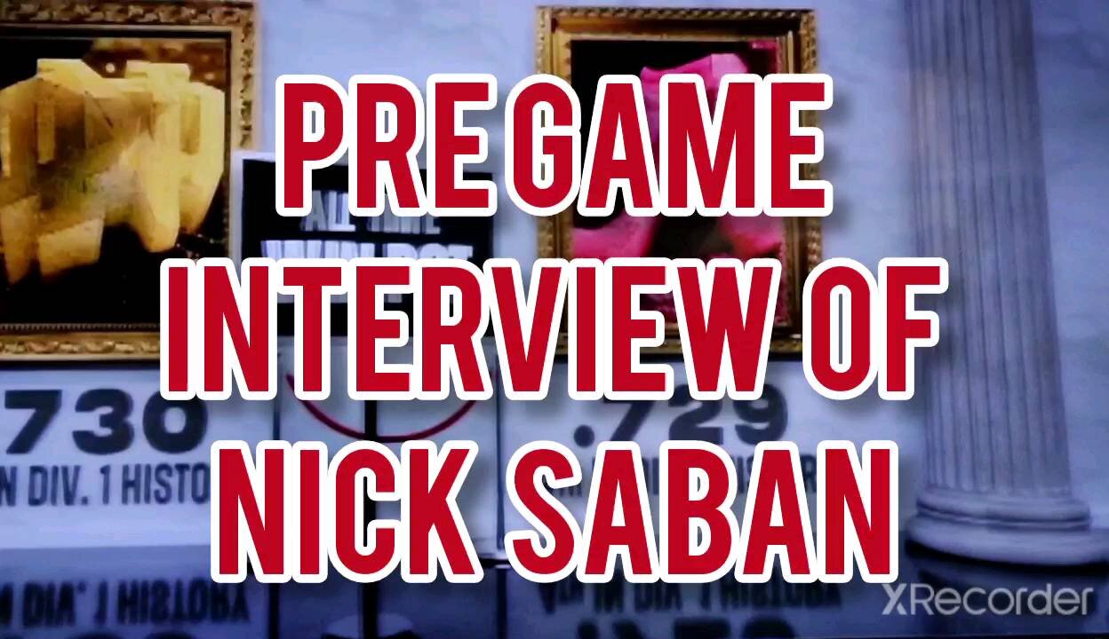 Coach Saban interview game day