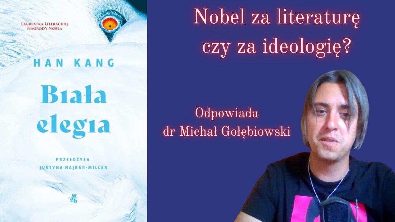 BookTube: Nobel dla Han Kang: Za literaturę czy za ideologię?