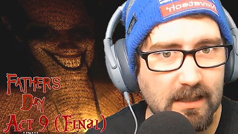 (Horror) Father's Day - Act 9 (Final)