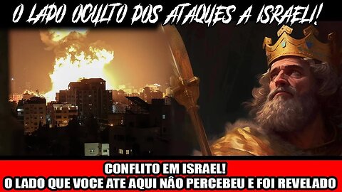 CONFLITO EM ISRAEL! O LADO QUE VOCE ATE AQUI NÂO PERCEBEU E FOI REVELADO