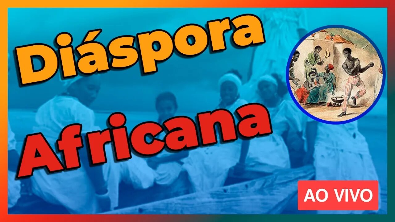 🔴 Candomblé: O que é a Diáspora Africana - Live#65