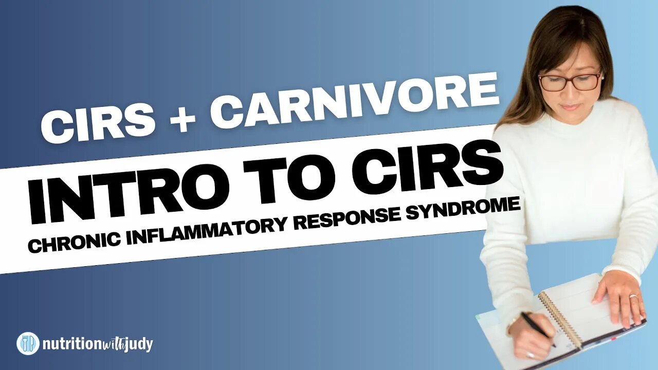 Introduction to Chronic Inflammatory Response Syndrome (CIRS) - Carnivore and CIRS