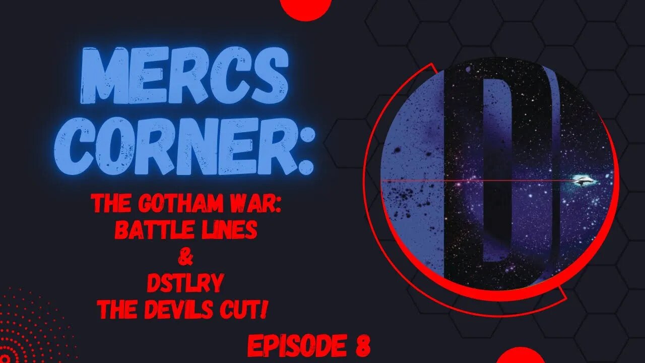 Mercs Corner: Batman/Catwoman The Gotham War & DSTLRY’s Debute Comic!