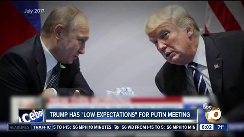 Trump jas "low expectations" for Putin meeting