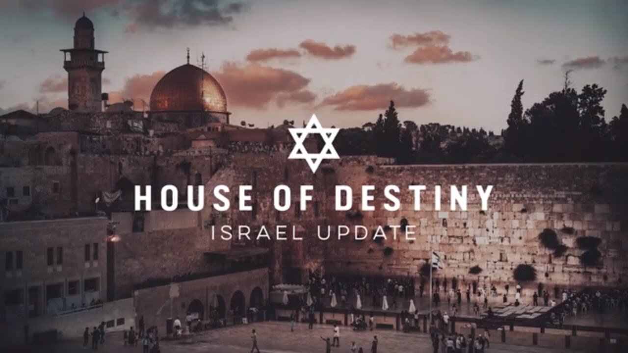 Breaking Update From Jerusalem | Israel Update | House Of Destiny Network