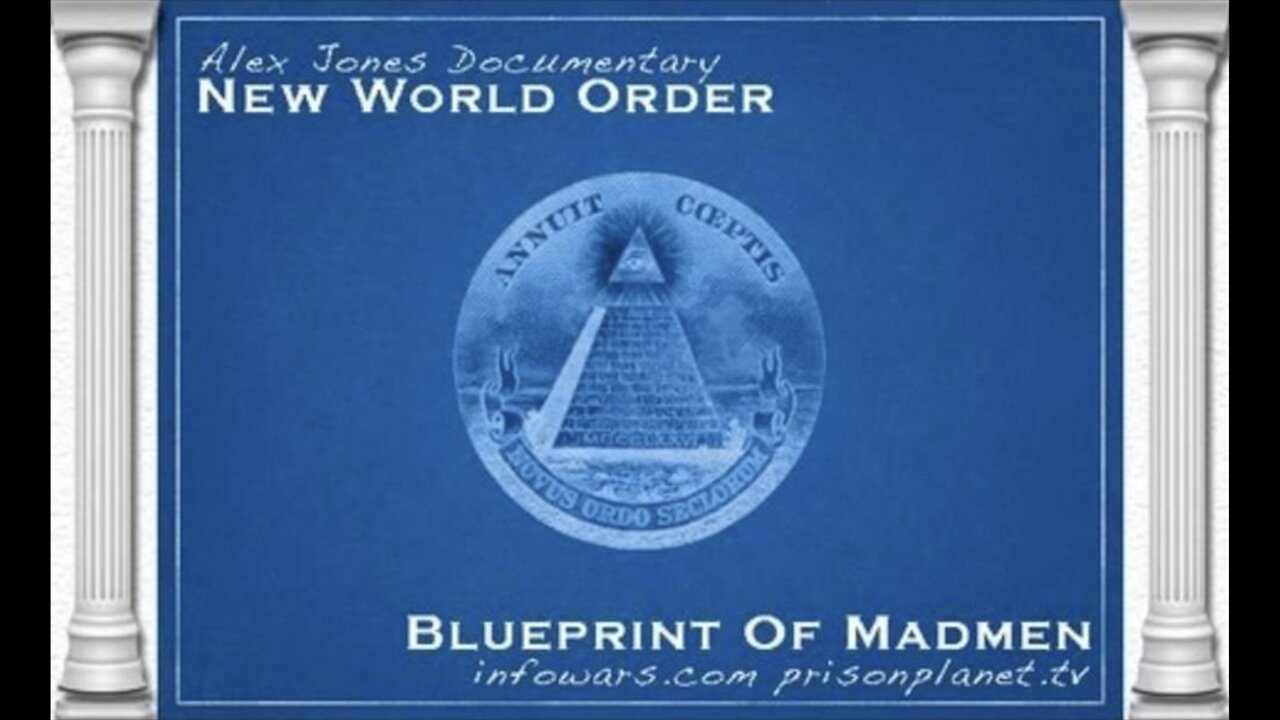 NEW WORLD ORDER: Blueprint of Madmen