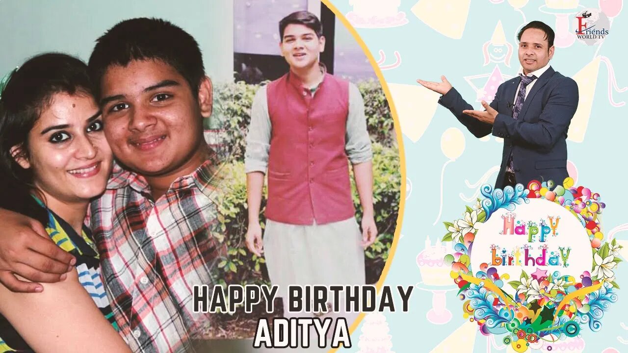 I Hope the Coming Years Bring Even More Happiness and Health, Aditya