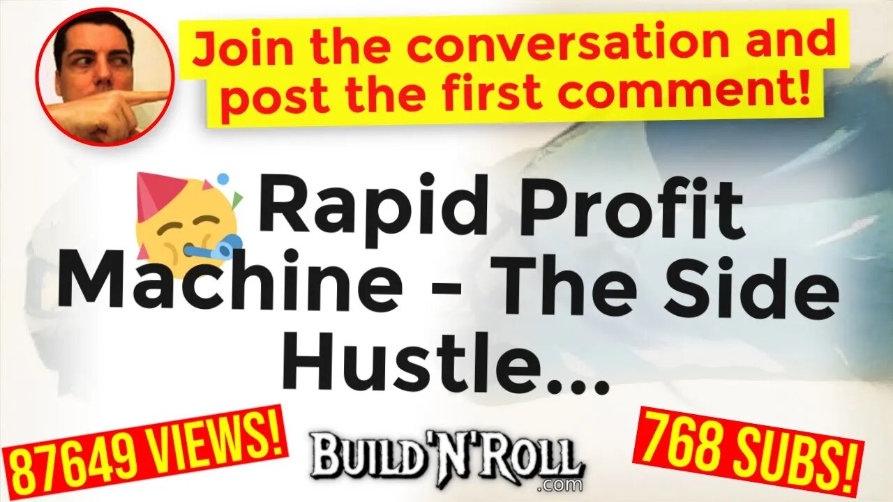 🥳 Rapid Profit Machine - The Side Hustle...