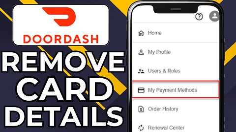 HOW TO REMOVE CARD FROM DOORDASH