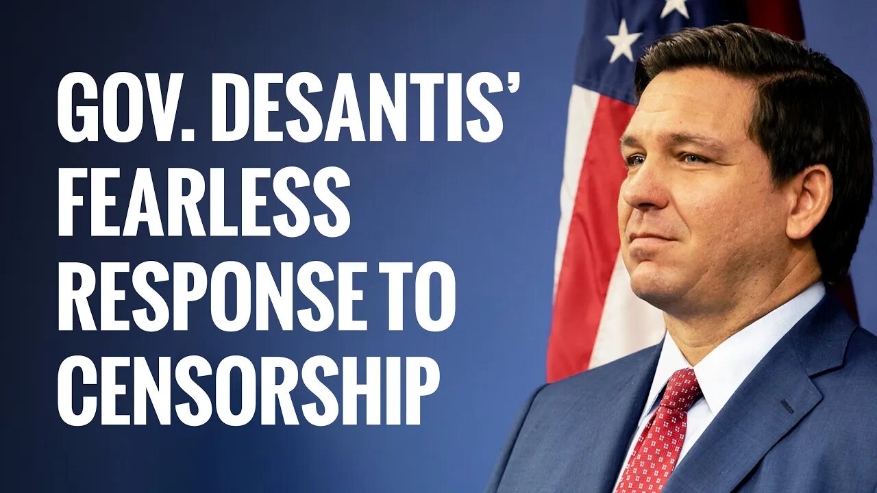 DeSantis' Fearless Response to Youtube’s Censorship of Public Health Information