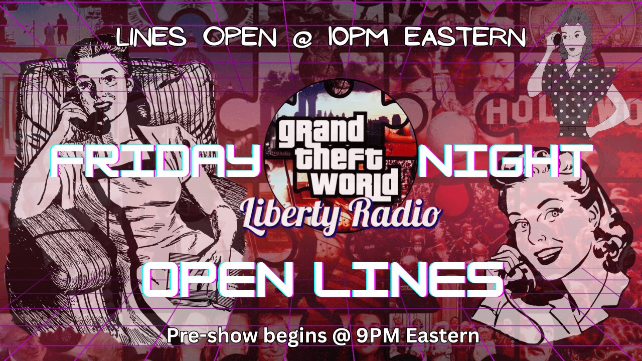 Fri Nite Stream - Open Lines April 26 2024