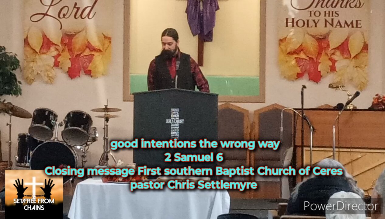 good intentions the wrong way 2 Samuel 6 Closing message First southern Baptist Church of Ceres