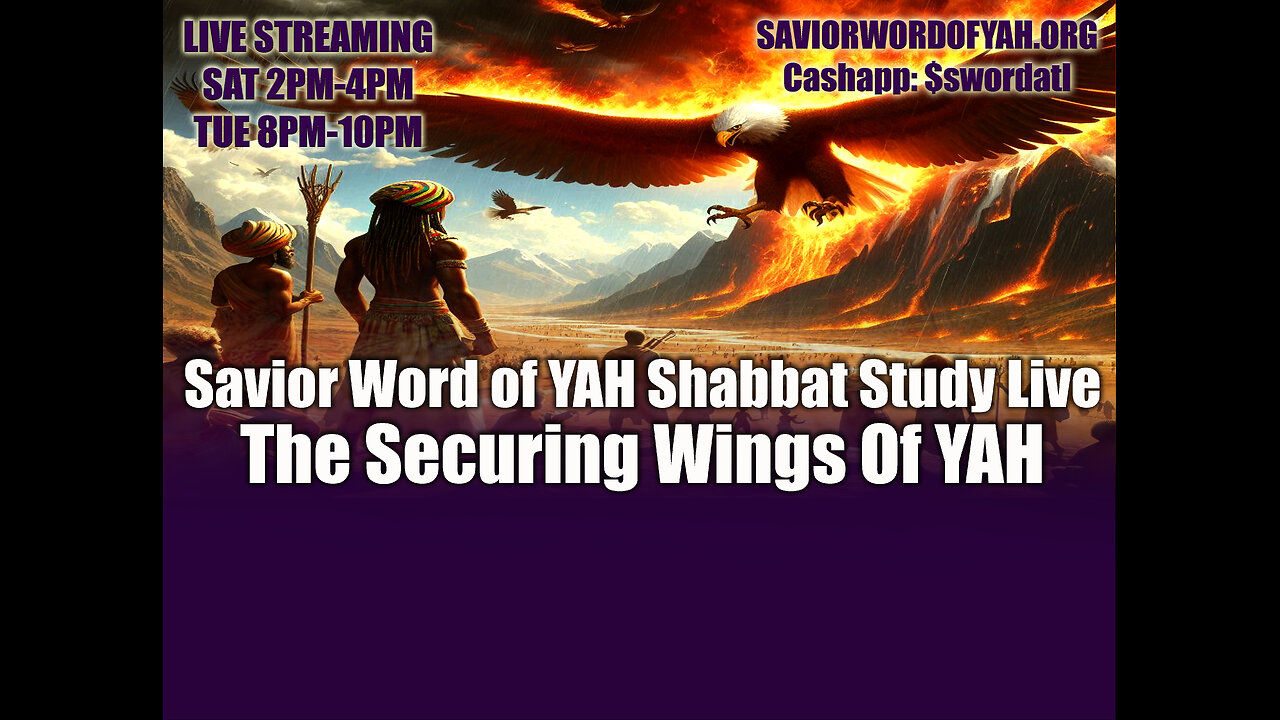 The Securing Wings of YAH - Savior Word of YAH Shabbat Study Live