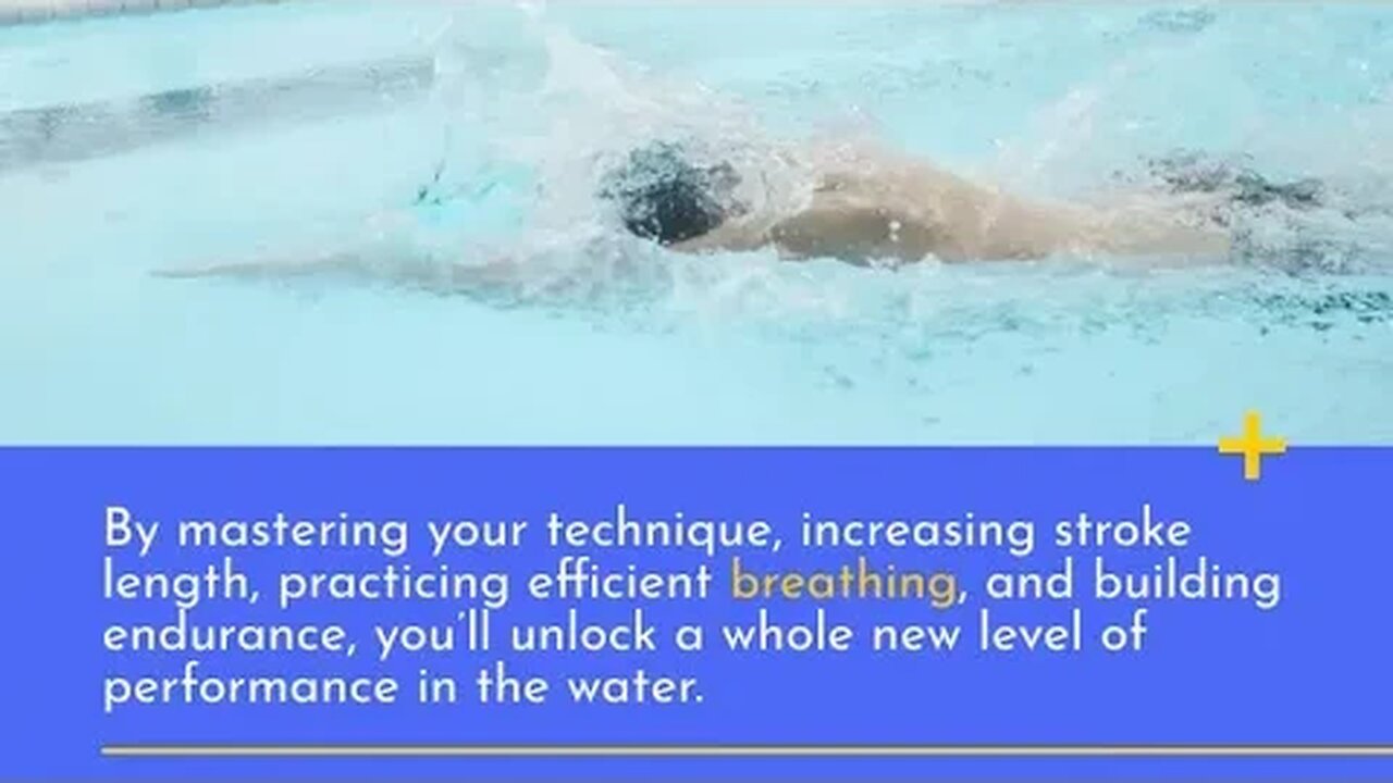 Swim Slower, Swim Faster : Simplified Techniques For Improved Performance