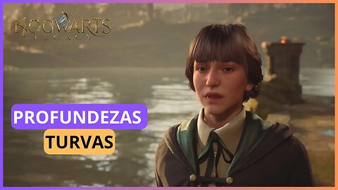 PROFUNDEZAS TURVAS | HOGWARTS LEGACY