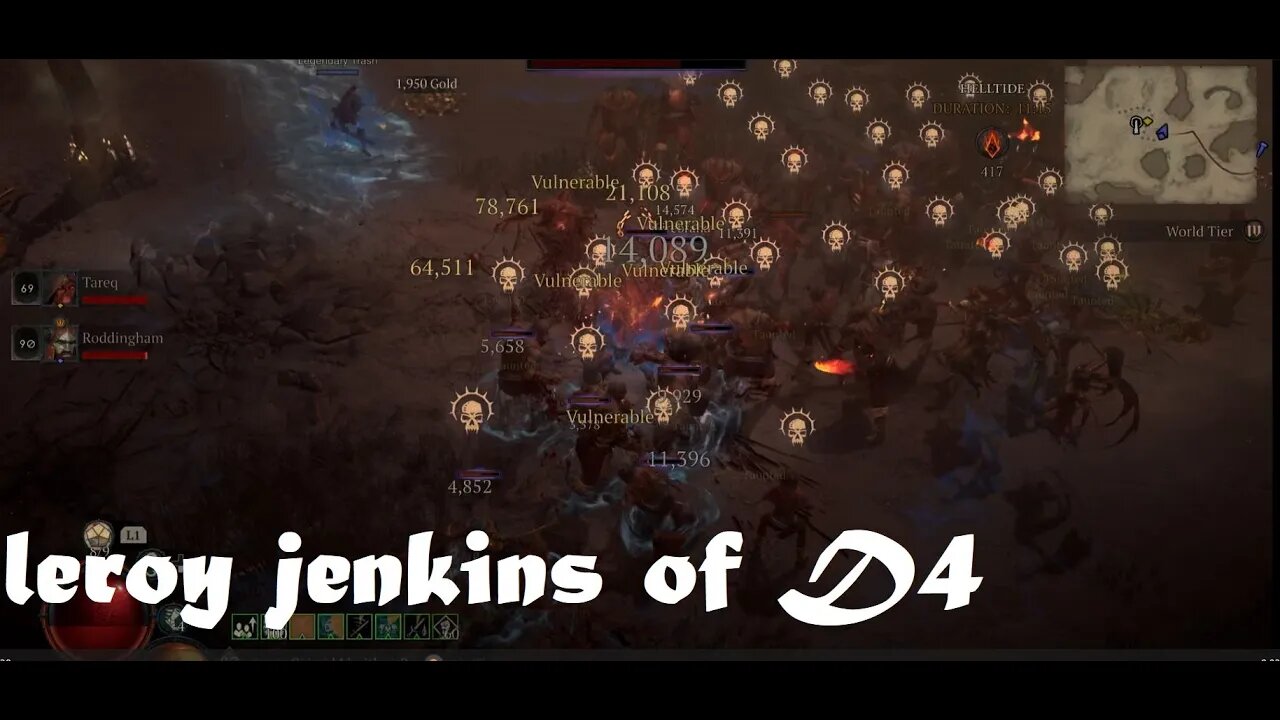 Leroy Jenkins of Diablo 4, sort of, the pull part, not the party wipe party