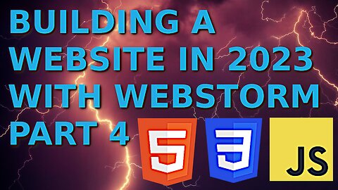 Building a Website in 2023 With WebStorm Part 4