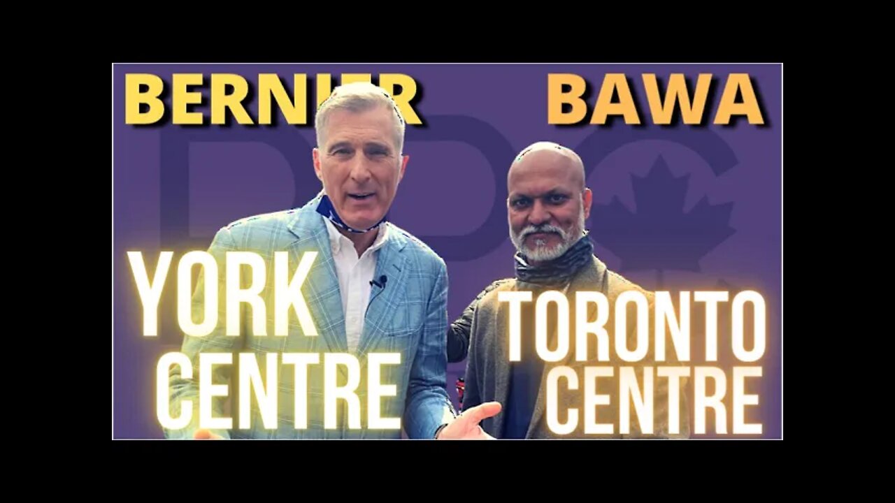 Maxime Bernier & Baljit Bawa in TO Sat Oct 3rd ready for byelections in York Centre & Toronto Centre