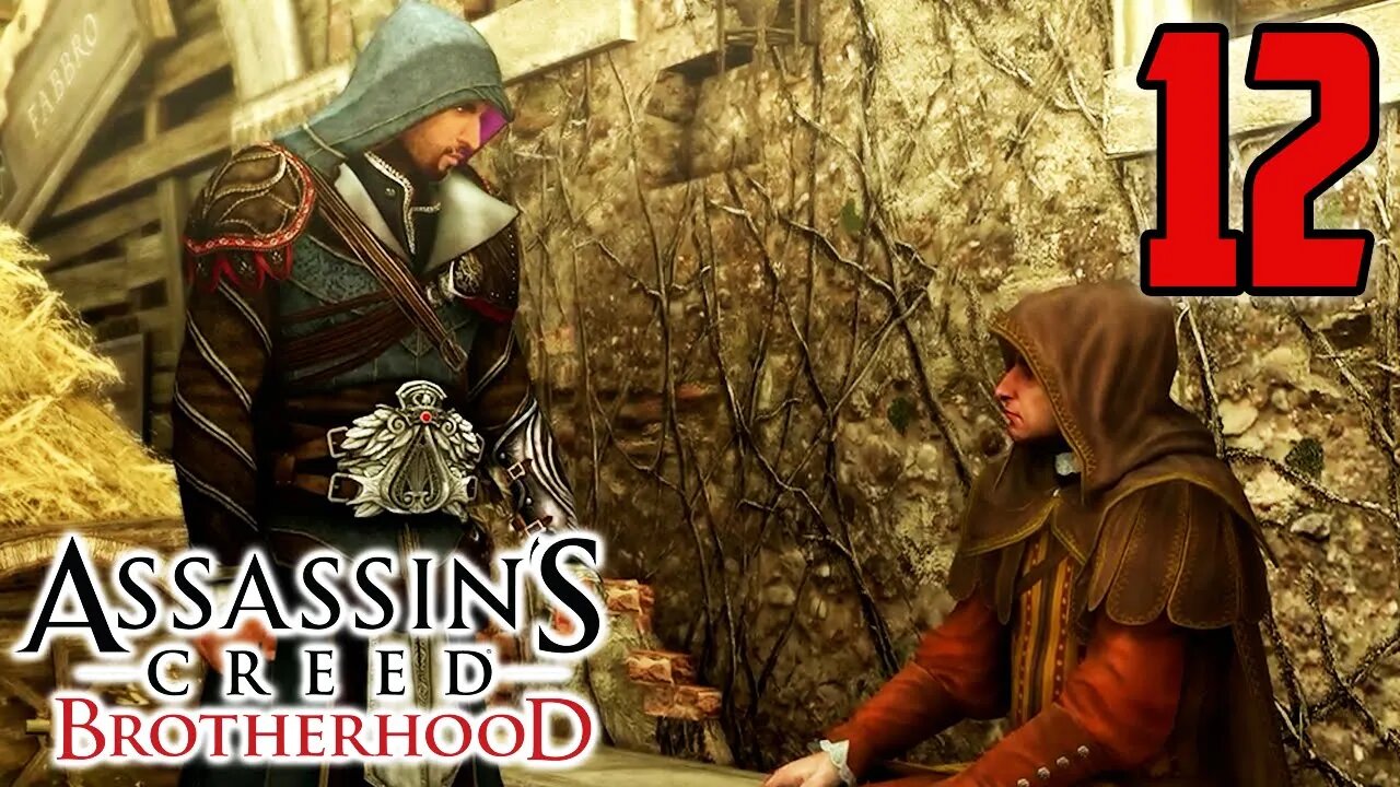 Every Assassin's Creed Game Is Perfect - Assassin's Creed Brotherhood : Part 12