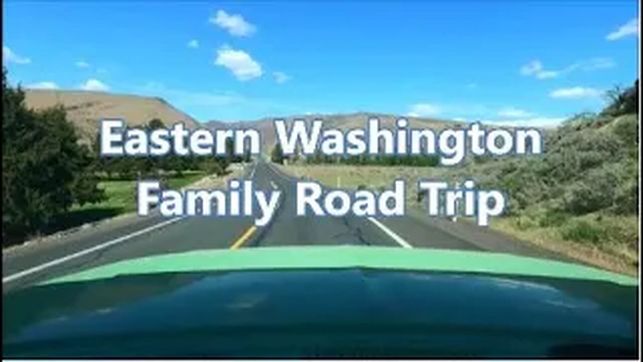 Eastern Washington Family Road Trip