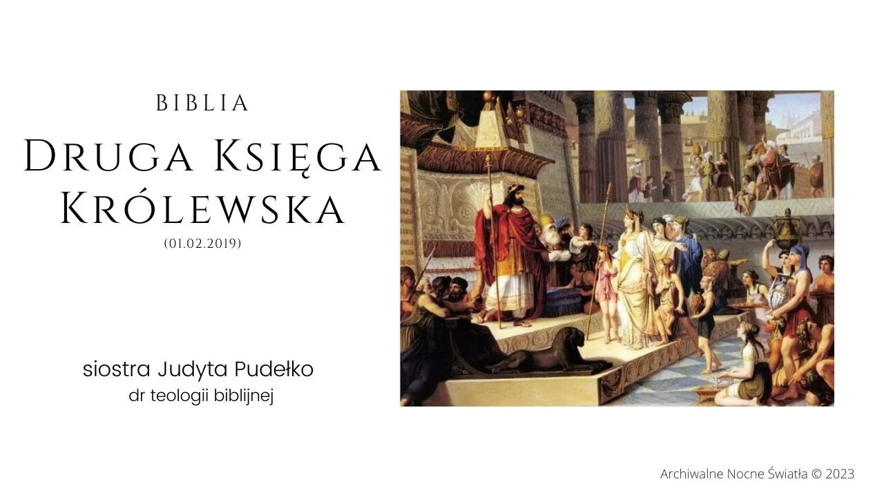 Biblia: Druga Księga Królewska (01.02.2019)