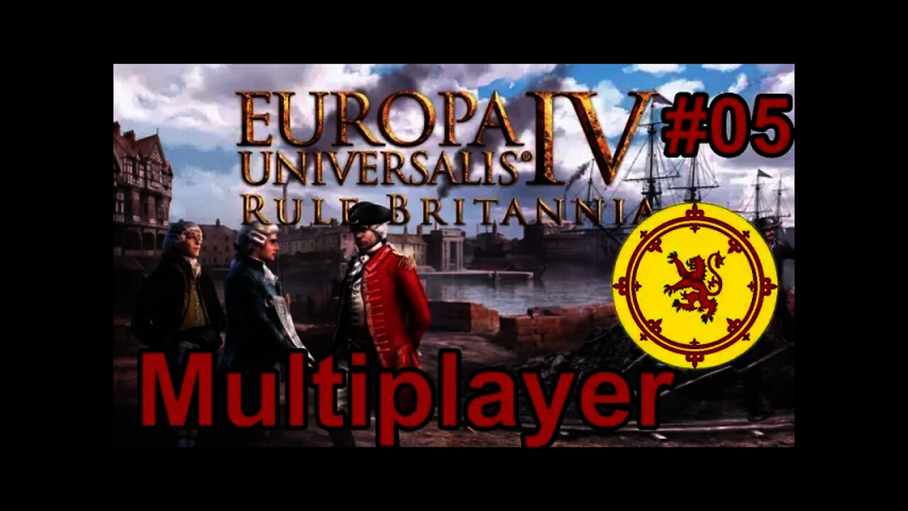 Europa Universalis IV Multiplayer 05 Scotland!