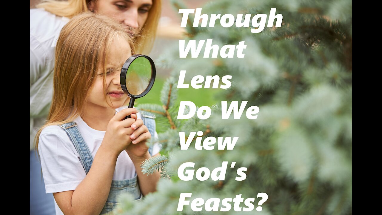 Premise of Understanding God’s Feasts - MTTCOG 5