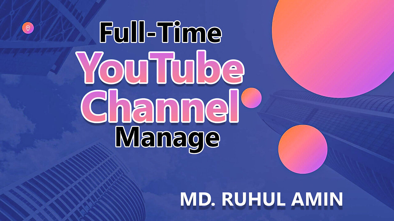 Best YouTube Manager in Bangladesh