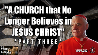 19 Dec 24, The Terry & Jesse Show: A Church that No Longer Believes in Jesus Christ, Pt. 3