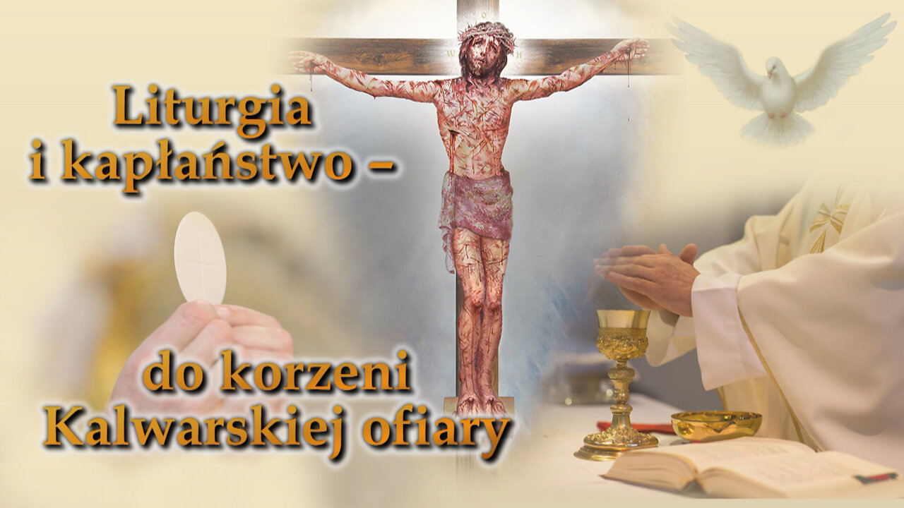Liturgia i kapłaństwo – do korzeni Kalwarskiej ofiary