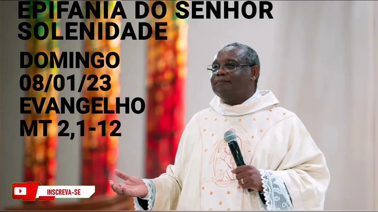 Homilia de Hoje | Padre José Augusto 08/01/23 | Epifania do Senhor