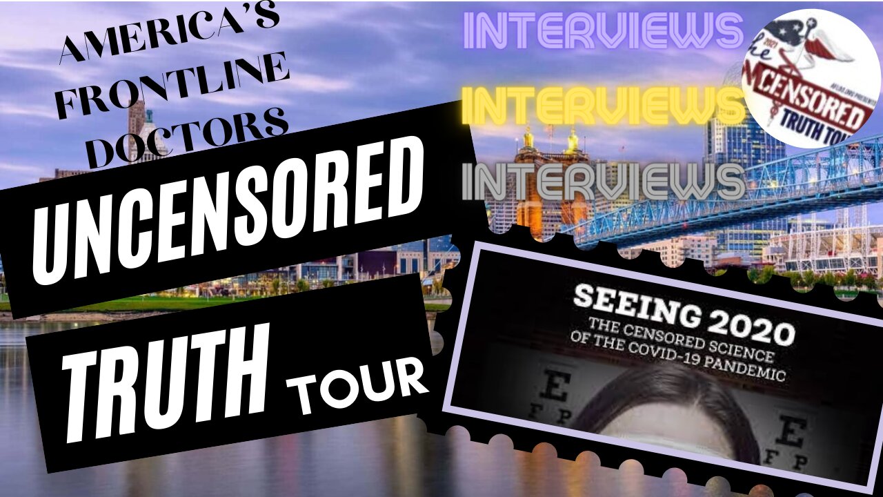 INTERVIEWS THE UNCENSORED TRUTH TOUR, SEEING 2020 CINCY 6.8.2021