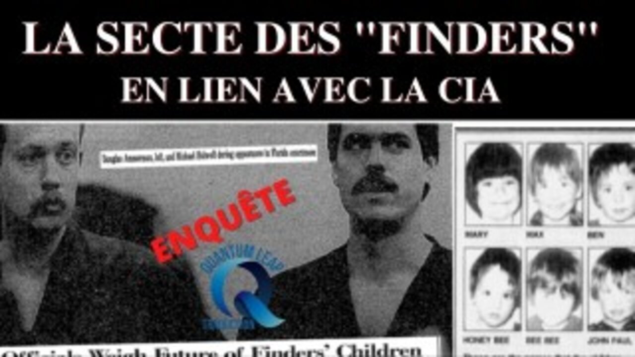 LA SECTE DES « FINDERS » EN LIEN AVEC LA CIA