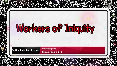 Workers of Iniquity