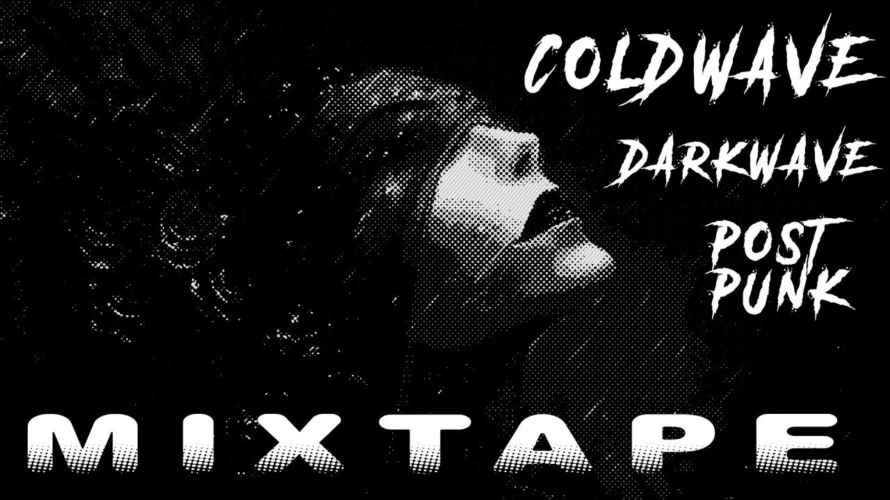 Post Punk, Coldwave, Darkwave (Mixtape)